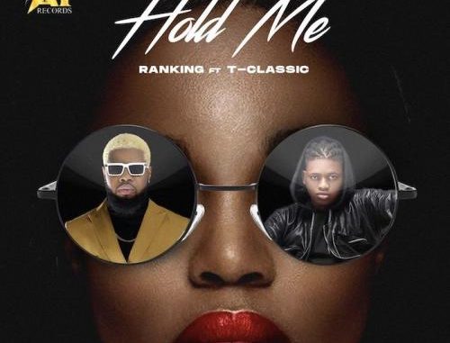 Ranking_Ft_T-Classic_-_Hold_Me