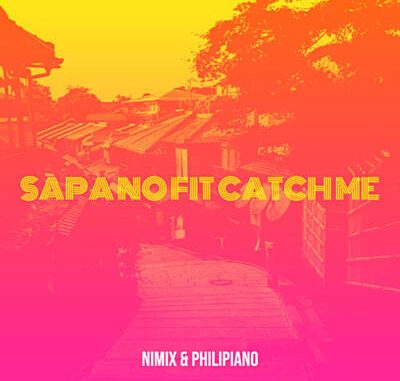 Nimix-Sapa-No-Fit-Catch-Me-1.jpg