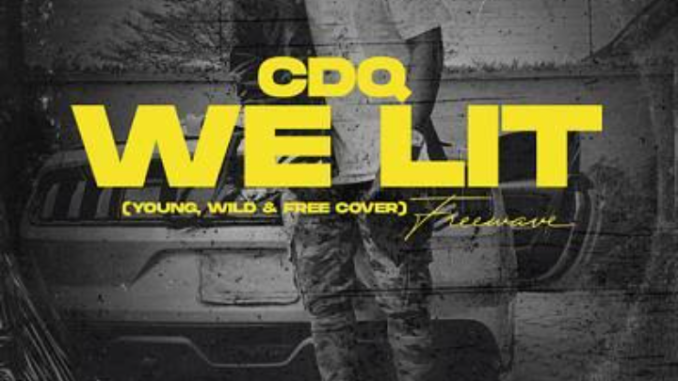 CDQ-We-Lit-Young-Wild-Free-1.png