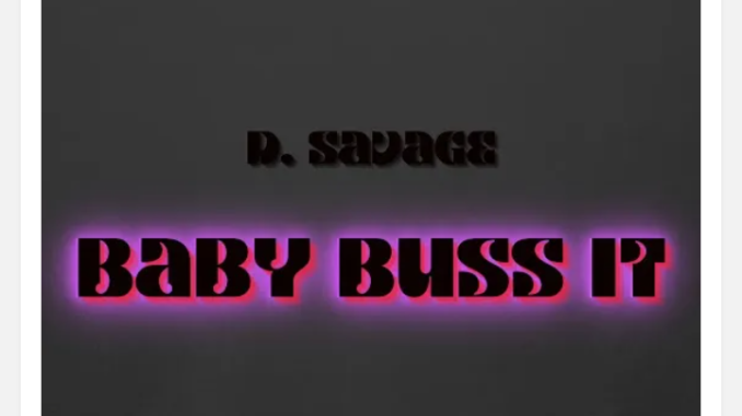 D-Savage-Baby-Buss-It-1.png