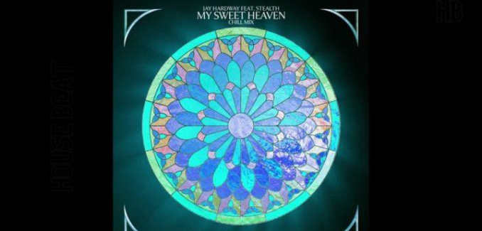 Jay-Hardway-My-Sweet-Heaven-feat-Stealth-1.png